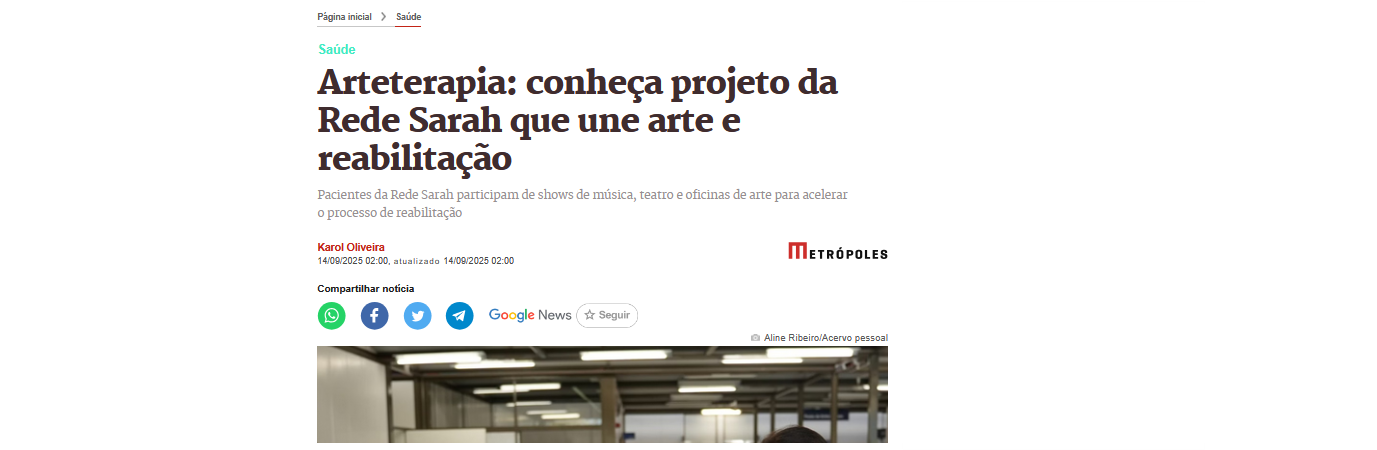 Capa da matéria do jornal Metrópoles "Arteterapia:conheça o projeto da Rede Sarah que une arte e reabilitação"